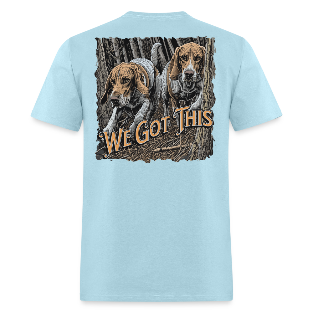 We Got This Tee! - powder blue