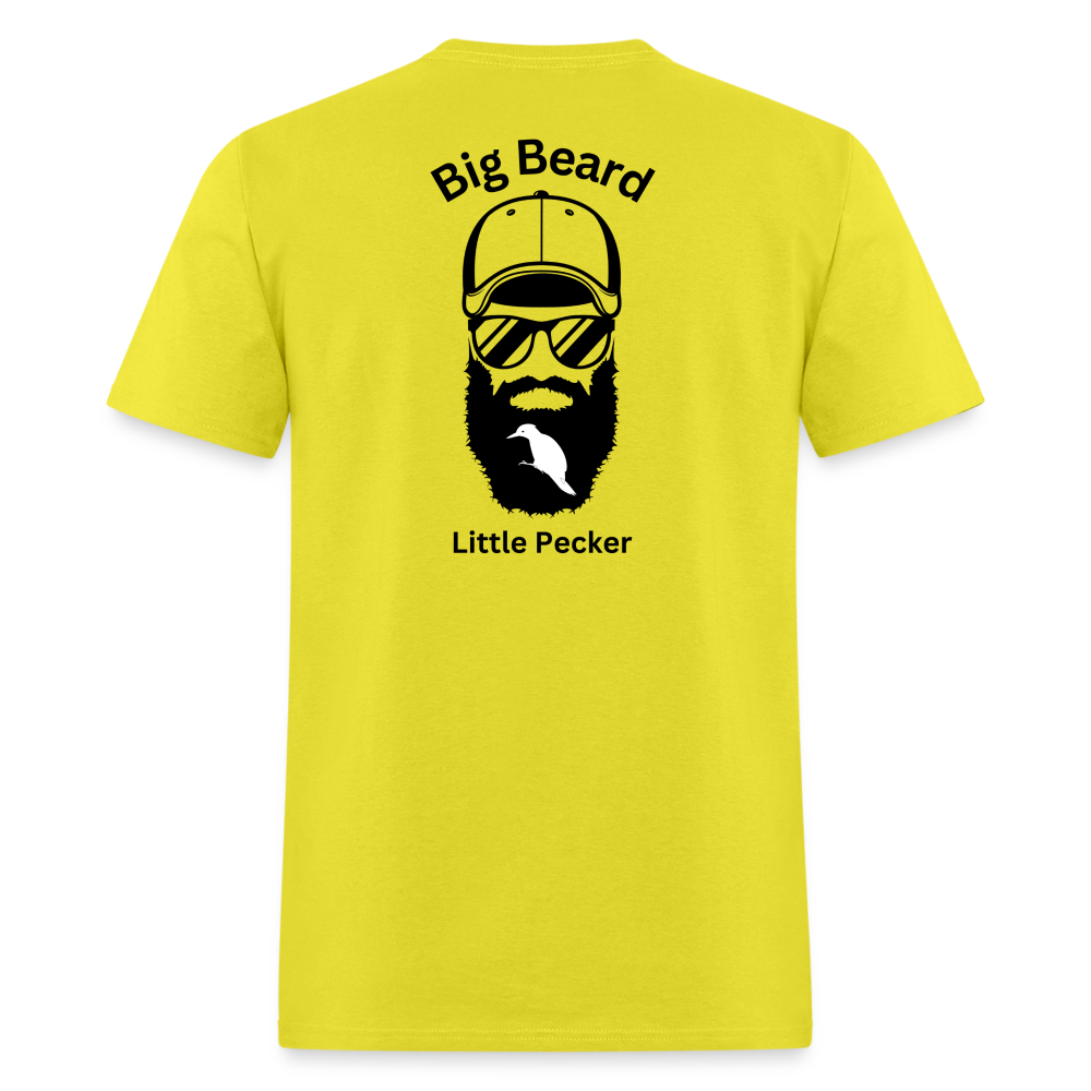 Big Beard Little Pecker Tee! - yellow