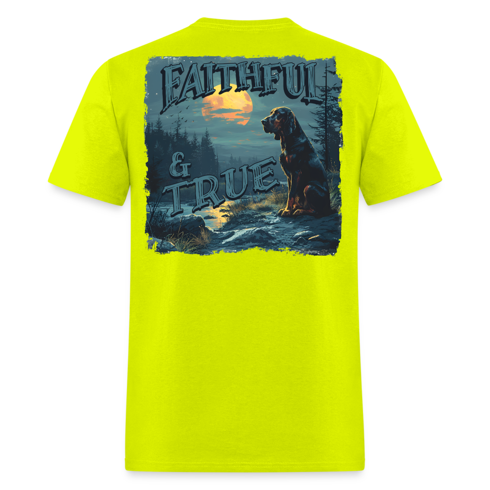 Faithful and true Tee! - safety green