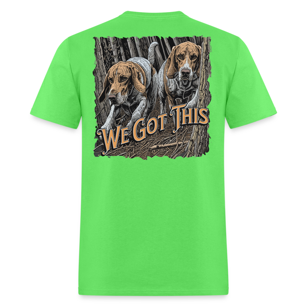 We Got This Tee! - kiwi