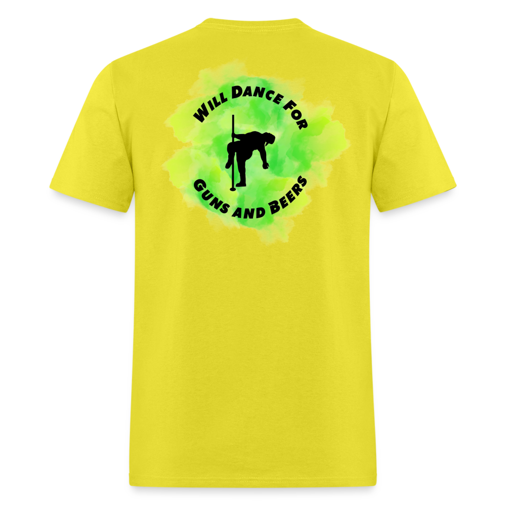 Will Dance For Guns & Beers Tee! - yellow