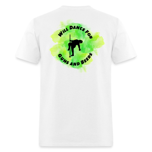 Will Dance For Guns & Beers Tee! - white