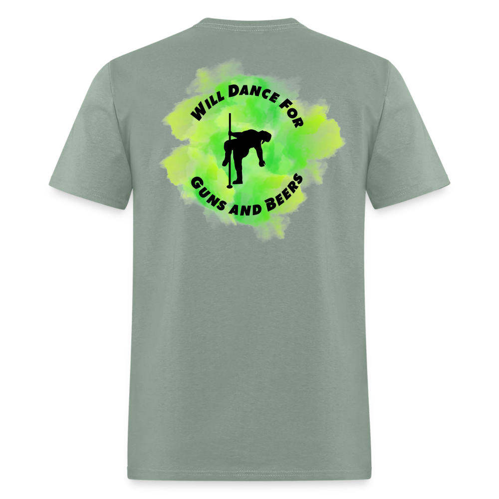 Will Dance For Guns & Beers Tee! - sage