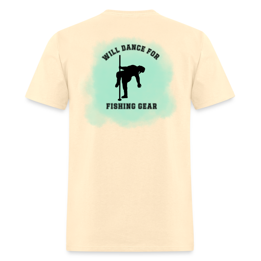 We Will Dance For Fishing Gear Tee! - natural