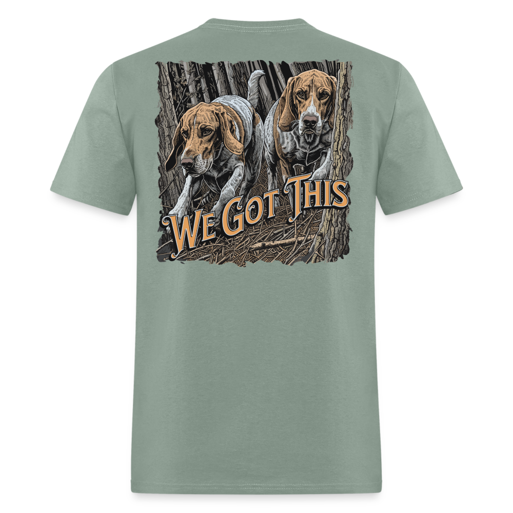 We Got This Tee! - sage